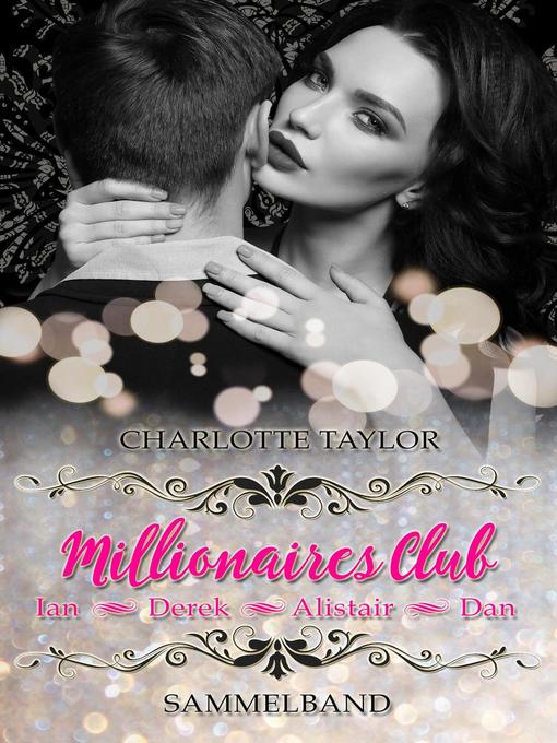 Title details for Millionaires Club by Charlotte Taylor - Available